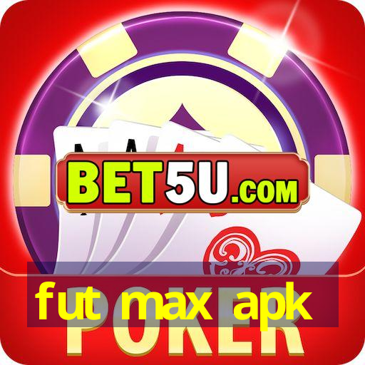 fut max apk